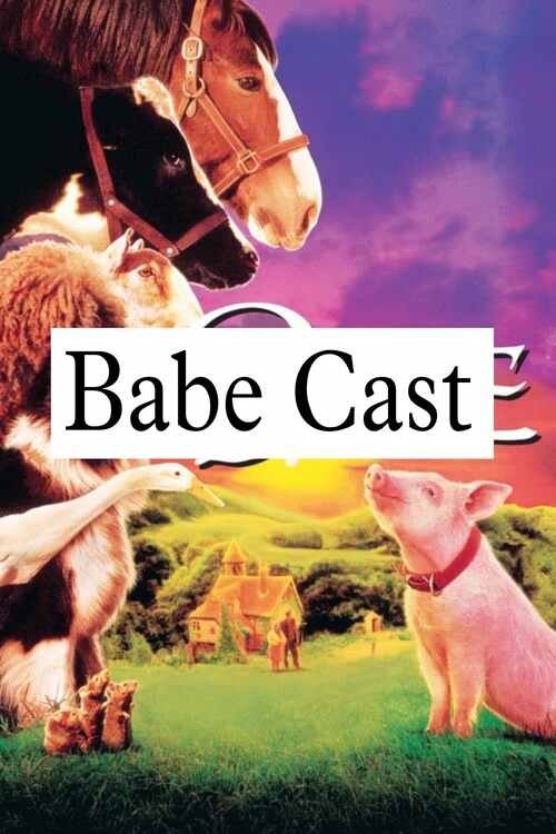 Babe Cast