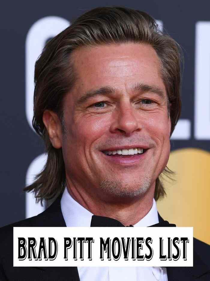Brad Pitt Movies List
