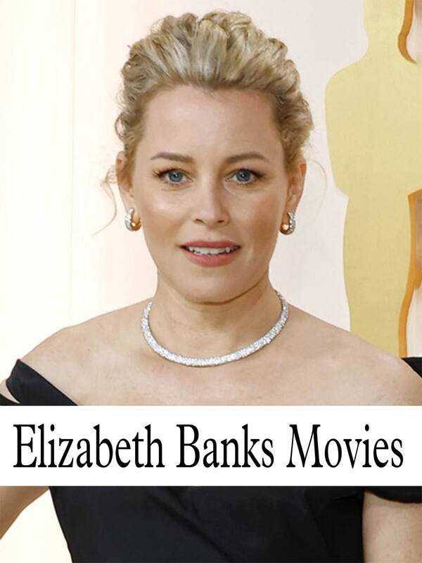 Elizabeth Banks Movies