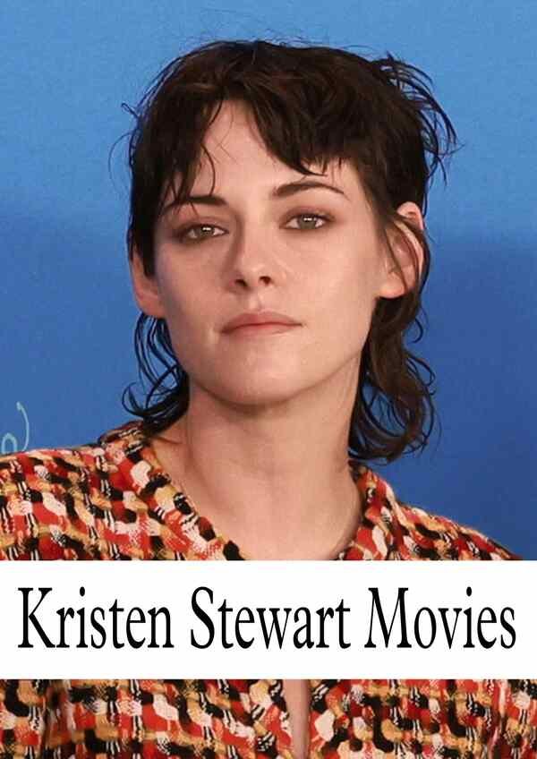 Kristen Stewart Movies